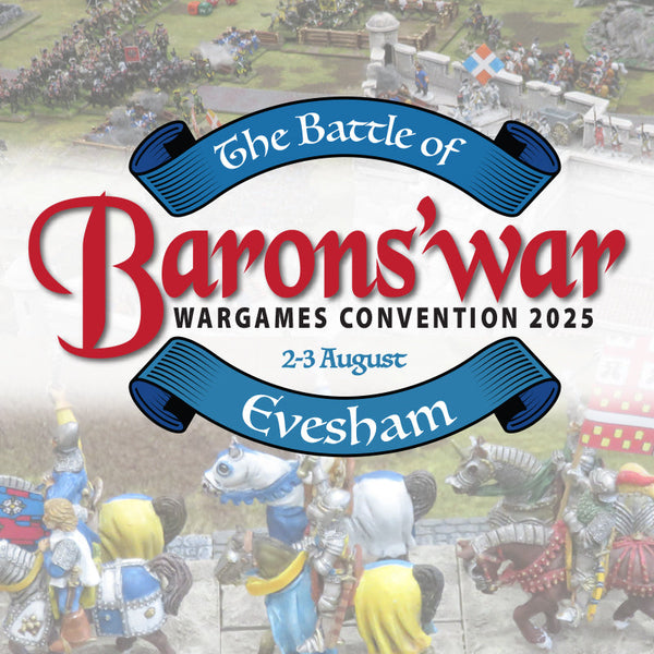 Come and join in at the Barons' War gaming Convention, Evesham