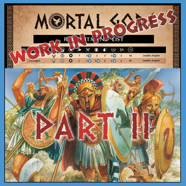 Mortal Gods – Looking Ahead