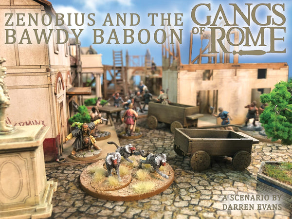Zenobius and the Bawdy Baboon, a Gangs Of Rome scenario