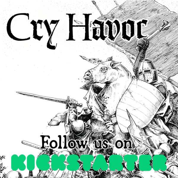 Cry Havoc! is returning to Kickstarter this April